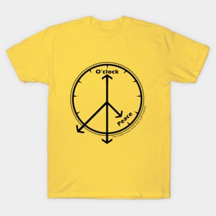 It's Peace O'clock T-Shirt